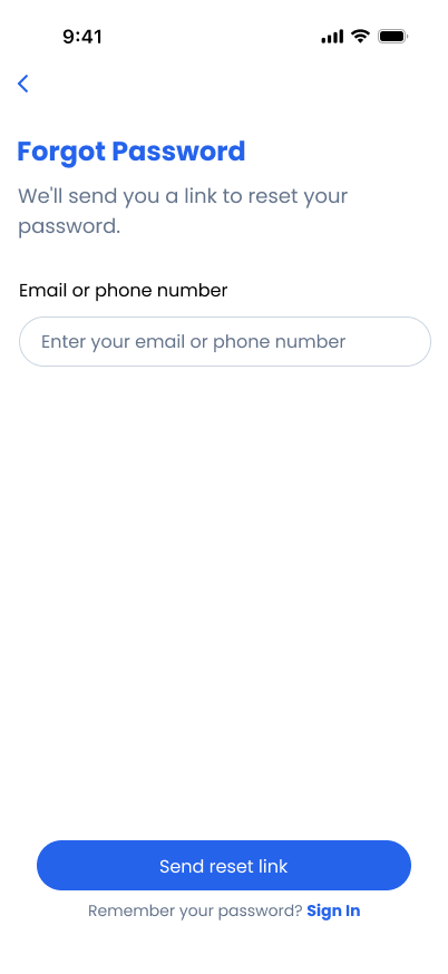 Forgot Password screen with an email or phone number field and Send reset link button